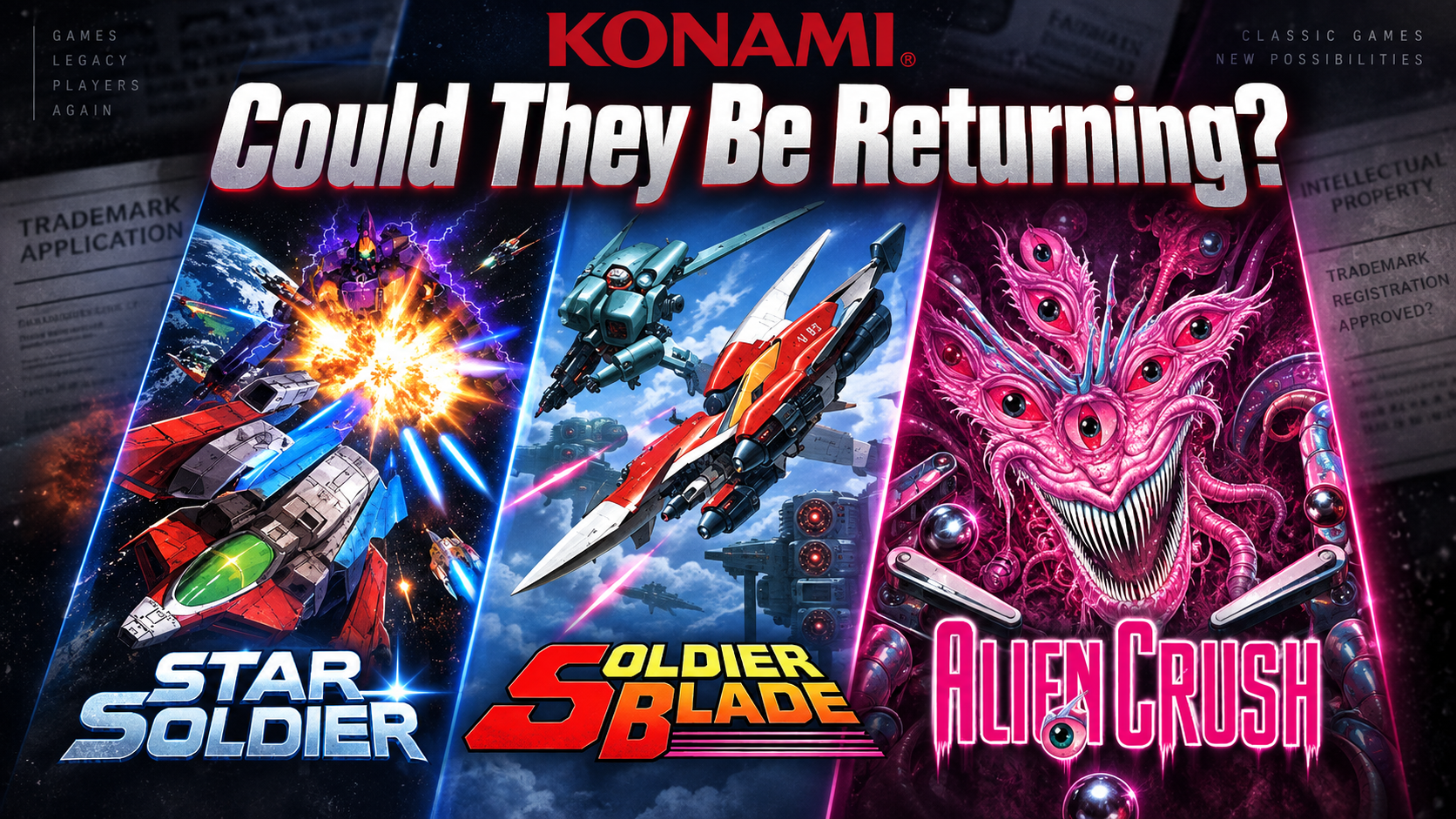 New Konami Trademarks for Star Soldier, Alien Crush and Soldier Blade